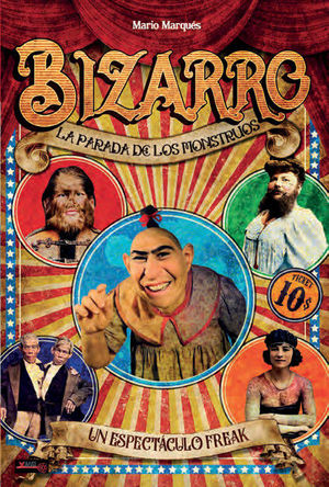 BIZARRO - LA PARADA DE LOS MONSTRUOS