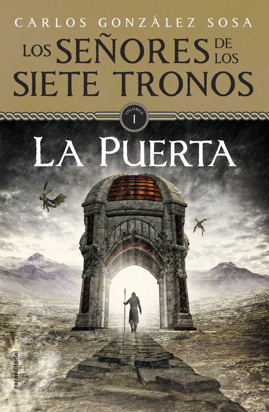 LOS SE�ORES DE LOS SIETE TRONOS VOL I. LA PUERTA