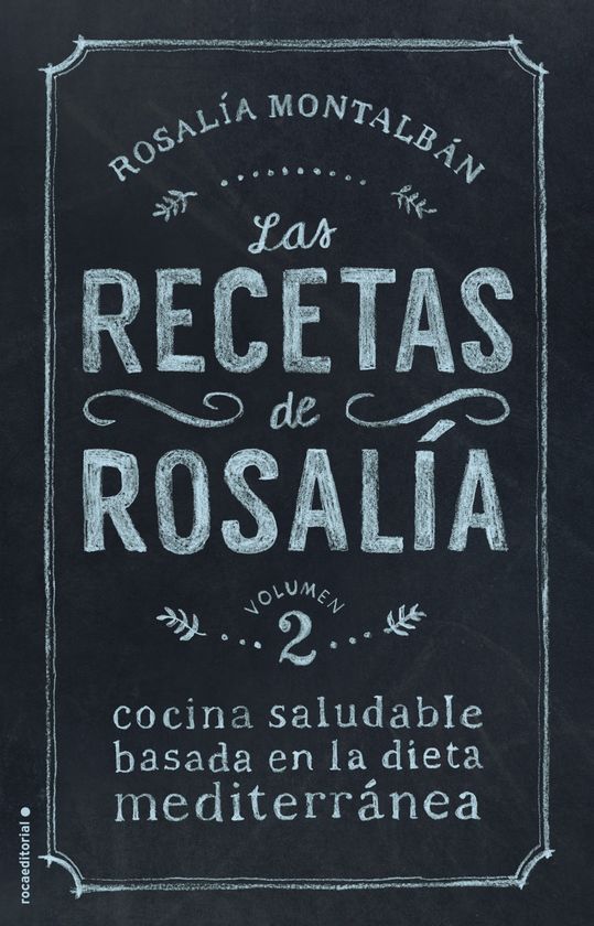 LAS RECETAS DE ROSAL�A VOL. II