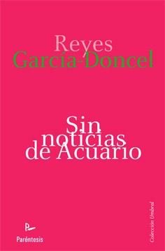 SIN NOTICIAS DE ACUARIO