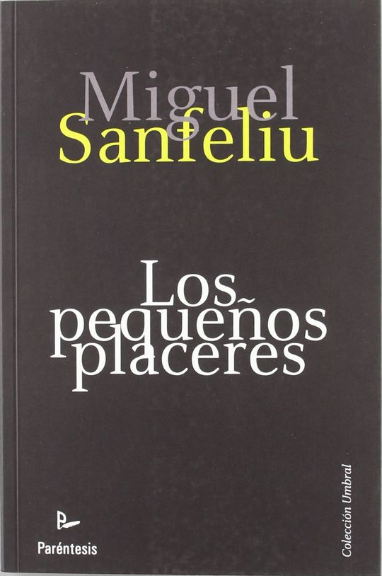 LOS PEQUE�OS PLACERES