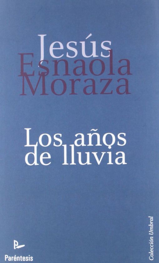 LOS A�OS DE LLUVIA