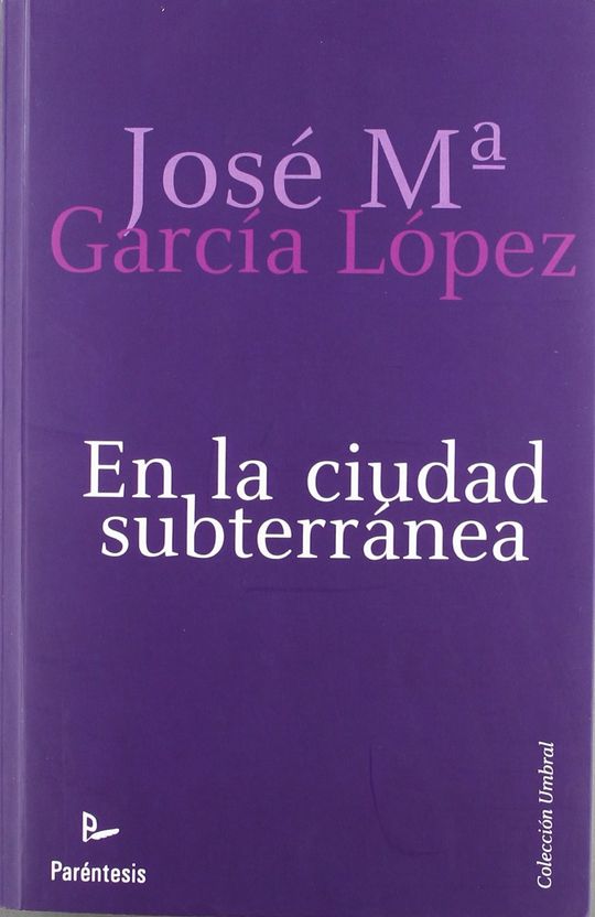EN LA CIUDAD SUBTERR�NEA