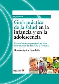 GU�A PR�CTICA DE LA SALUD EN LA INFANCIA Y EN LA ADOLESCENCIA