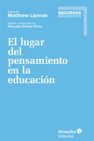 EL LUGAR DEL PENSAMIENTO EN LA EDUCACI�N