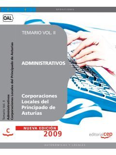 ADMINISTRATIVOS CORPORACIONES LOCALES DEL PRINCIPADO DE ASTURIAS. TEMARIO VOL. I