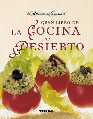 GRAN LIBRO COCINA DEL DESIERTO-RINCON GOURMET