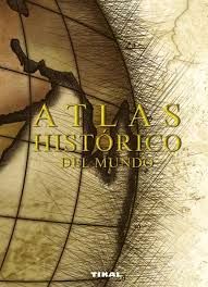 ATLAS HISTRICO DEL MUNDO