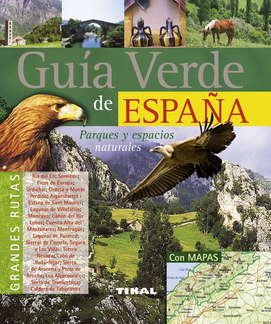 GUA VERDE DE ESPAA. PARQUES Y ESPACIOS NATURALES