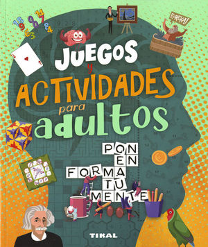 JUEGOS Y ACTIVIDADES PARA ADULTOS