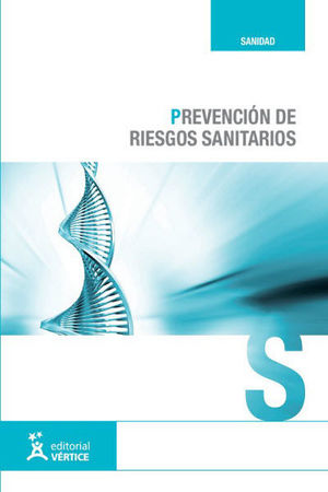 PREVENCION DE RIESGOS SANITARIOS 2 VOL.