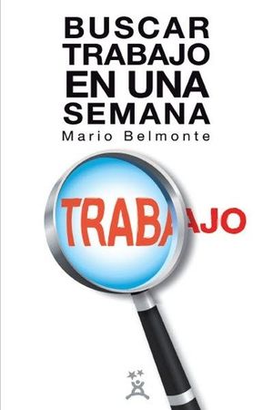 BUSCAR TRABAJO EN UNA SEMANA