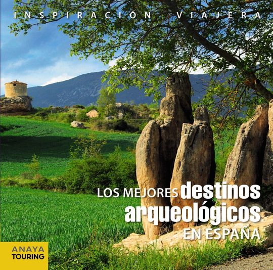 LOS MEJORES DESTINOS ARQUEOL�GICOS EN ESPA�A