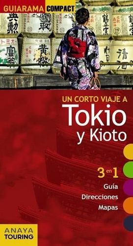 TOKIO Y KIOTO GUIARAMA COMPACT