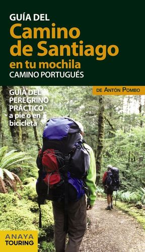 EL CAMINO DE SANTIAGO EN TU MOCHILA. CAMINO PORTUGUS