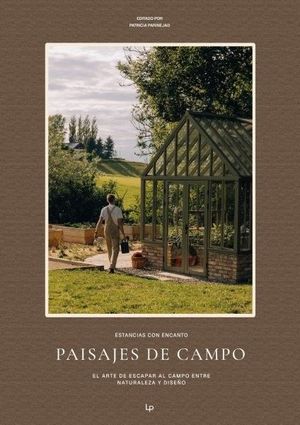 PAISAJES CAMPO ESTANCIAS ENCANTO NATURAL