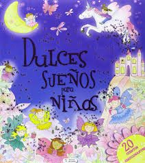 DULCES SUEOS PARA NIAS