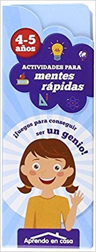 ACTIVIDADES PARA MENTES RPIDAS (+ 4 AOS)