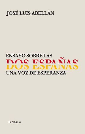 ENSAYO SOBRE LAS  DOS ESPA�AS