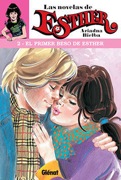 LAS NOVELAS DE ESTHER 2: EL PRIMER BESO DE ESTHER