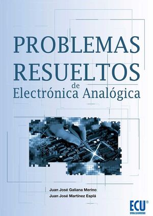 PROBLEMAS RESUELTOS DE ELECTRNICA ANALGICA