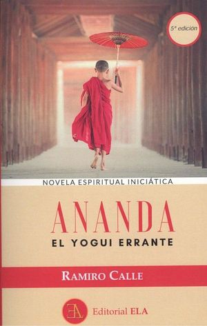 ANANDA, EL YOGUI ERRANTE