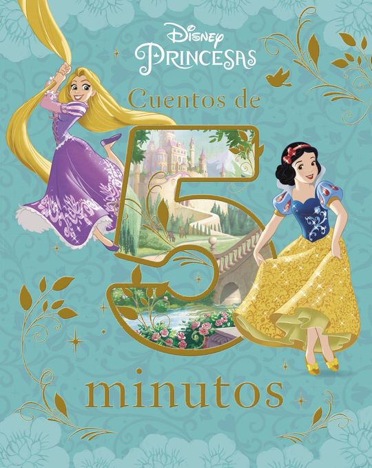 PRINCESAS DISNEY. CUENTOS DE 5 MINUTOS