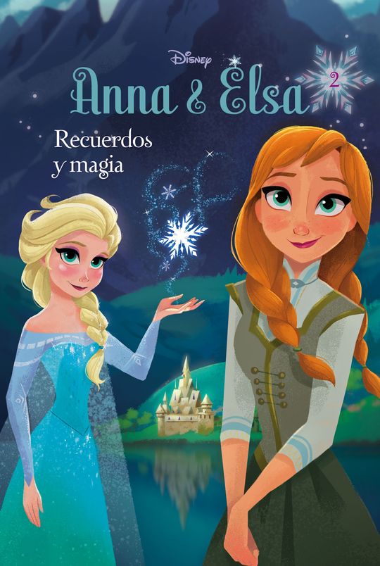 FROZEN. ANNA Y ELSA. RECUERDOS Y MAGIA