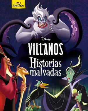 VILLANOS. HISTORIAS MALVADAS