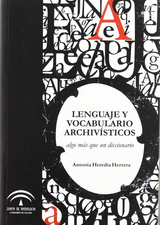 LENGUAJE Y VOCABULARIO ARCHIVSTICO