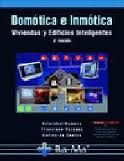 DOMOTICA E INMOTICA. VIVIENDAS Y EDIFICIOS INTELIGENTES. 3 EDICION