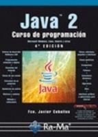 JAVA 2. CURSO DE PROGRAMACION. 4� EDICION