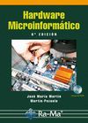 HARDWARE MICROINFORMATICO. 6� EDICION. INCLUYE CD-ROM