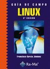 GU�A DE CAMPO DE LINUX. 3� EDICI�N