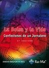 LA BOLSA Y LA VIDA. CONFESIONES DE UN JORNALERO. 3� EDICI�N