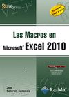 LAS MACROS EN EXCEL 2010