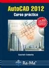 AUTOCAD 2012. CURSO PR�CTICO