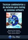 T�CNICAS COMBINATORIAS Y DE MUTACI�N PARA TESTING DE SISTEMAS SOFTWARE