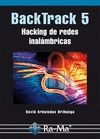 BACKTRACK 5. HACKING DE REDES INALMBRICAS