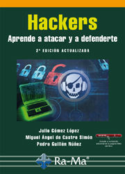 HACKERS. APRENDE A ATACAR Y DEFENDERTE.