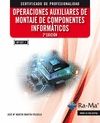OPERACIONES AUXILIARES DE MONTAJE DE COMPONENTES INFORMTICOS. 2 EDICIN MF1207
