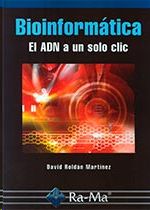 BIOINFORMATICA. EL ADN A UN SOLO CLIC