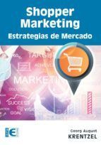 SHOPPER MARKETING. ESTRATEGIAS DE MERCADO