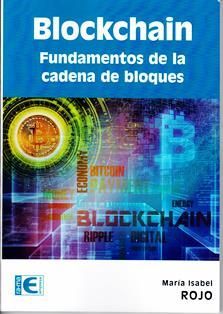 BLOCKCHAIN. FUNDAMENTOS DE LA CADENA DE BLOQUES