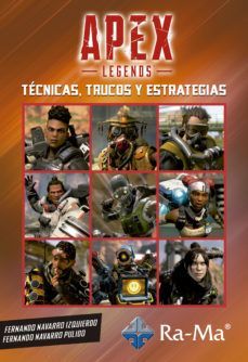 APEX LEGENDS: TECNICAS TRUCOS Y ESTRATEGIAS