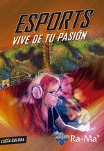 ESPORTS VIVE DE TU SUEO