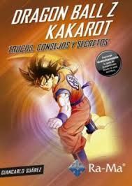 DRAGON BALL Z KAKAROT. TRUCOS, CONSEJOS Y SECRETOS