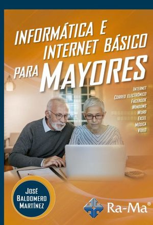 INFORMATICA E INTERNET BASICO PARA MAYORES