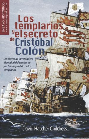 LOS TEMPLARIOS Y EL SECRETO DE CRISTBAL COLN