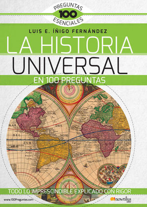 LA HISTORIA UNIVERSAL EN 100 PREGUNTAS